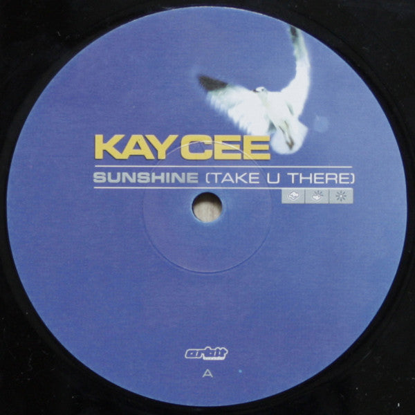 Kay Cee* : Sunshine (Take U There) (12")