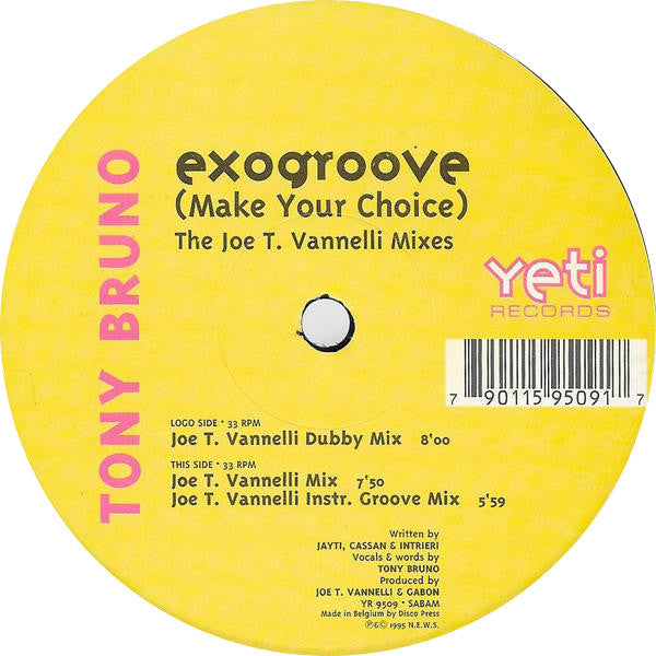 Tony Bruno : Exogroove (Make Your Choice) (12")