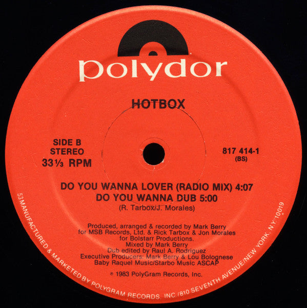 Hotbox* : Do You Wanna Lover (12")