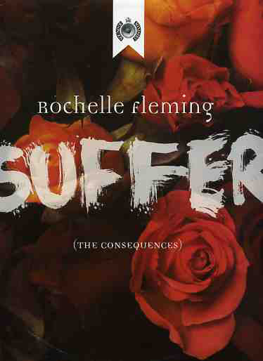 Rochelle Fleming : Suffer (The Consequences) (12")