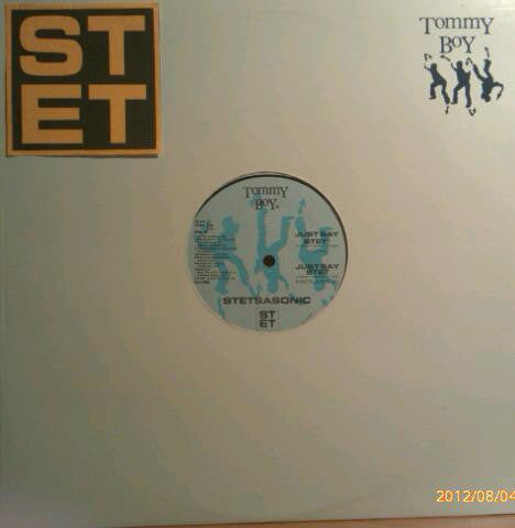 Stetsasonic : Just Say Stet (12")