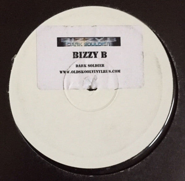 Bizzy B : Dark Souldier (10", S/Sided, Ltd, W/Lbl)