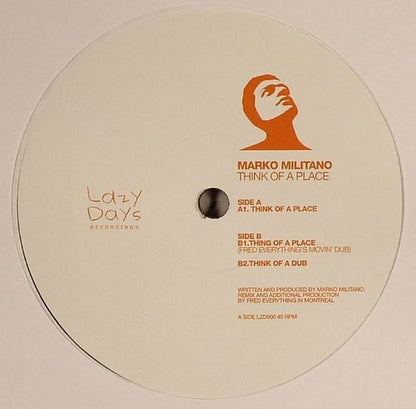 Marko Militano : Think Of A Place (12")