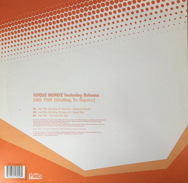 Loose Headz Featuring Arianne Schreiber : Like This (Waiting To Express) (12")