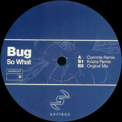 Bug : So What (12")