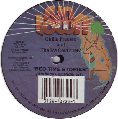 Chilla Frauste And The Ice Cold Crew : Bed Time Stories (12")