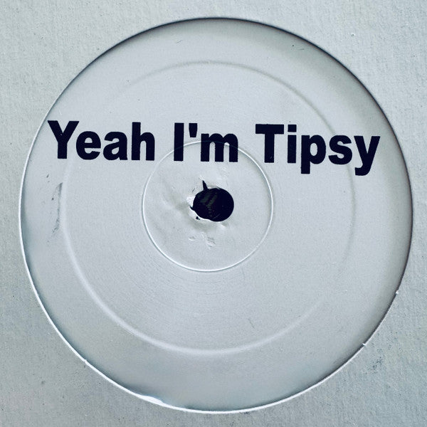 Usher / Lil' Jon / J-Kwon : Yeah I'm Tipsy (12", Unofficial)
