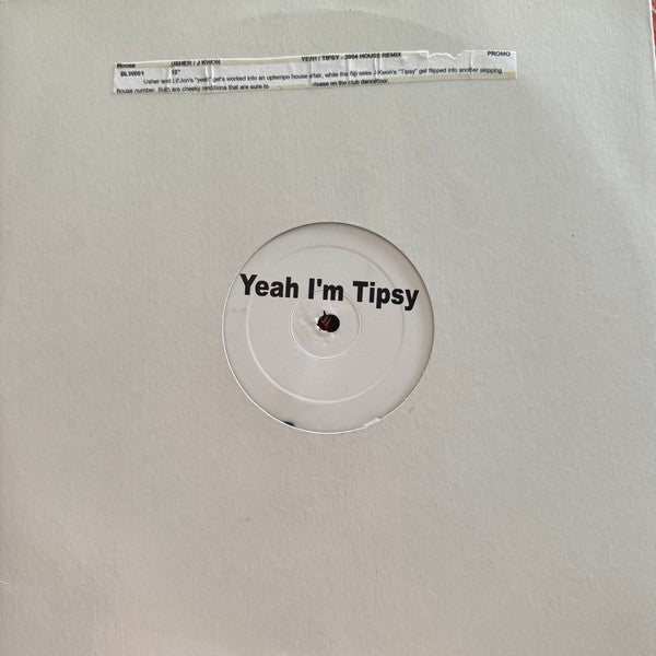 Usher / Lil' Jon / J-Kwon : Yeah I'm Tipsy (12", Unofficial)