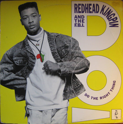 Redhead Kingpin And The F.B.I.* : Do The Right Thing (12")