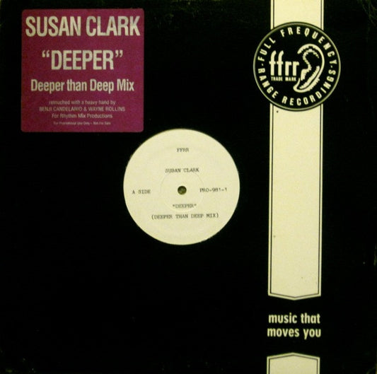 Susan Clark : Deeper (Deeper Than Deep Mix) (12", S/Sided, Promo)