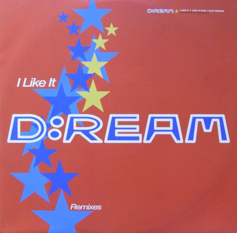 D:Ream : I Like It (Remixes) (12", Single, 2/2)