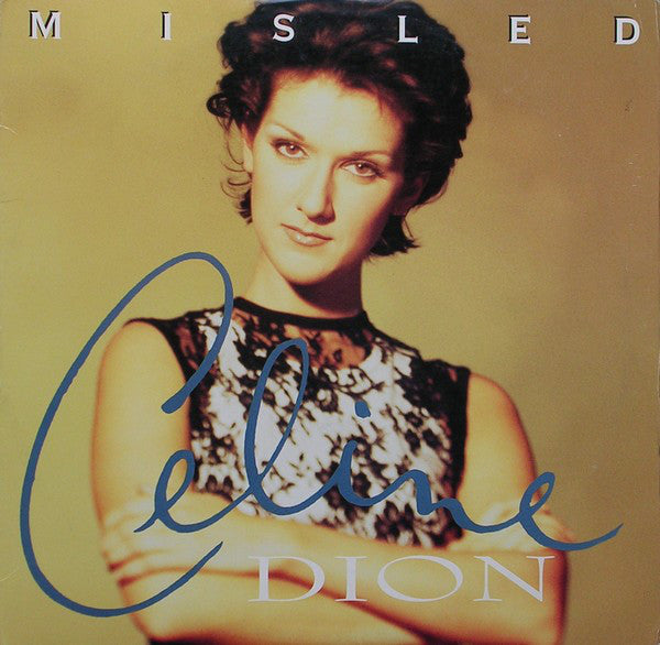 Celine Dion* : Misled (12")