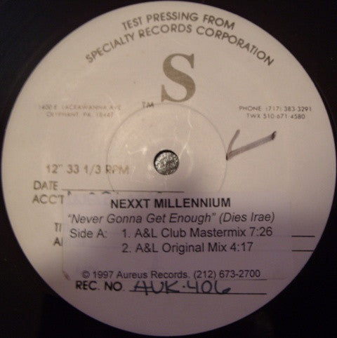 Nexxt Millennium : Never Gonna Get Enough (Dies Irae) (12", TP)