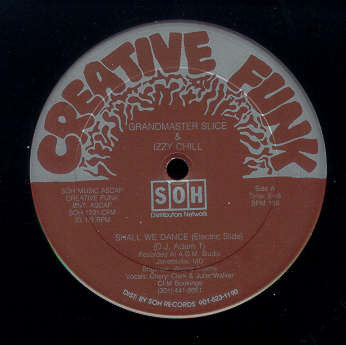Grandmaster Slice & Izzy Chill : Shall We Dance (Electric Slide) (12")