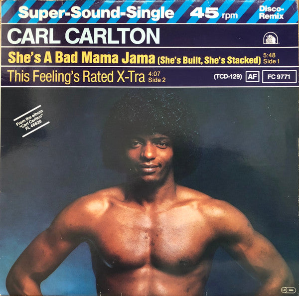 Carl Carlton : She's A Bad Mama Jama (She's Built, She's Stacked) (12", Maxi)