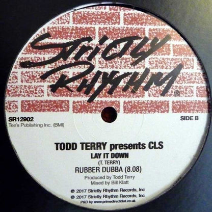 Todd Terry Presents  CLS : Lay It Down (12")