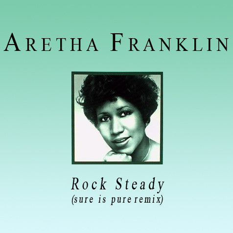 Aretha Franklin : Rock Steady (12")