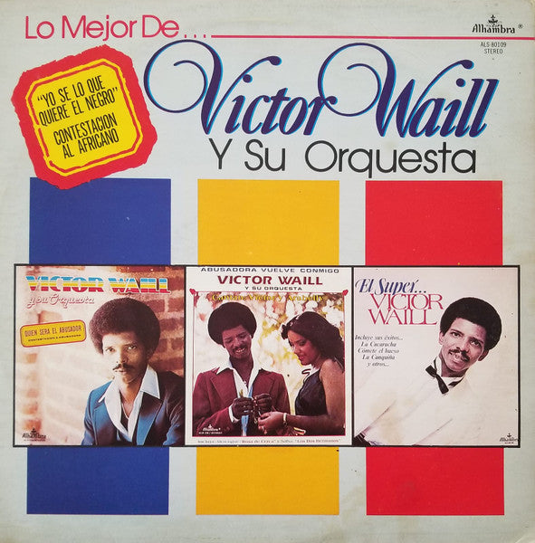 Victor Waill Y Su Orquesta* : Lo Mejor De… Victor Waill Y Su Orquesta (LP, Album, Comp)