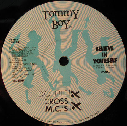 Double Cross MC's : Believe In Yourself (12")
