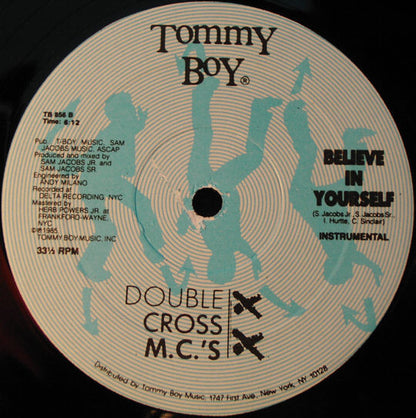 Double Cross MC's : Believe In Yourself (12")