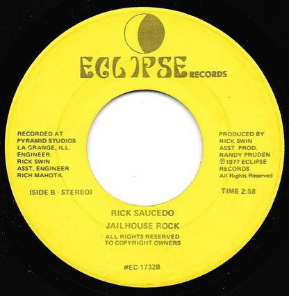 Rick Saucedo : The King Of Blue Suede Soul (In Memory Of Elvis) / Jailhouse Rock (7")