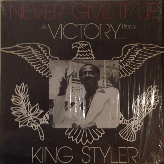 King Styler : Never Give It Up / Victory (12")