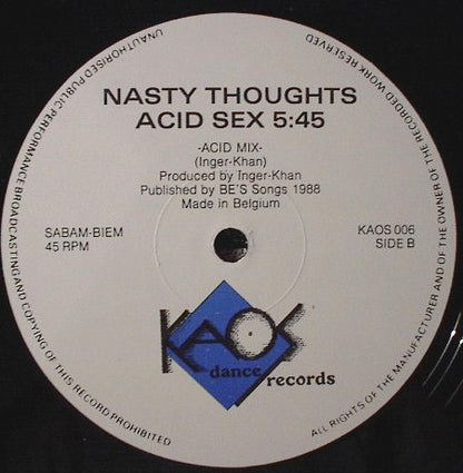 Nasty Thoughts : Acid Sex (12")