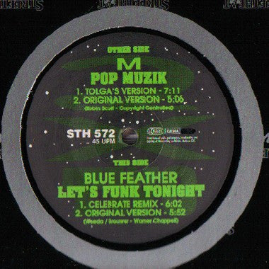 M (2) / Blue Feather : Pop Muzik / Let's Funk Tonight (12")