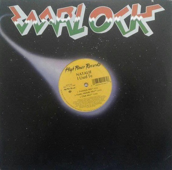 Natalie (6) : I Used To / I Want Your Love (12")