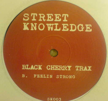 Street Knowledge : Black Cherry Trax (12")