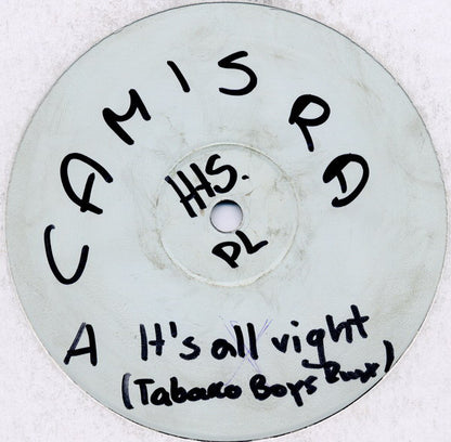 Camisra : It's Alright (Tobacco Boys Remix) (12", S/Sided, Unofficial, W/Lbl)