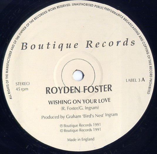 Royden Foster : Wishing On Your Love (12")