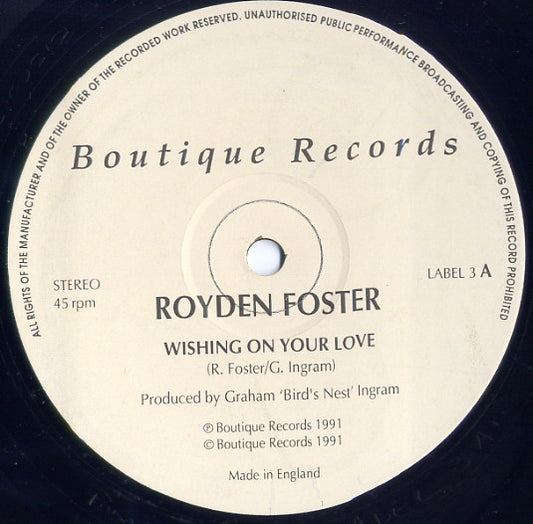Royden Foster : Wishing On Your Love (12")