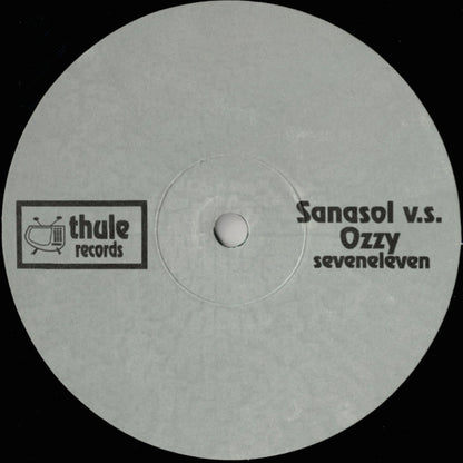 Sanasol vs Ozy : Seveneleven (12")