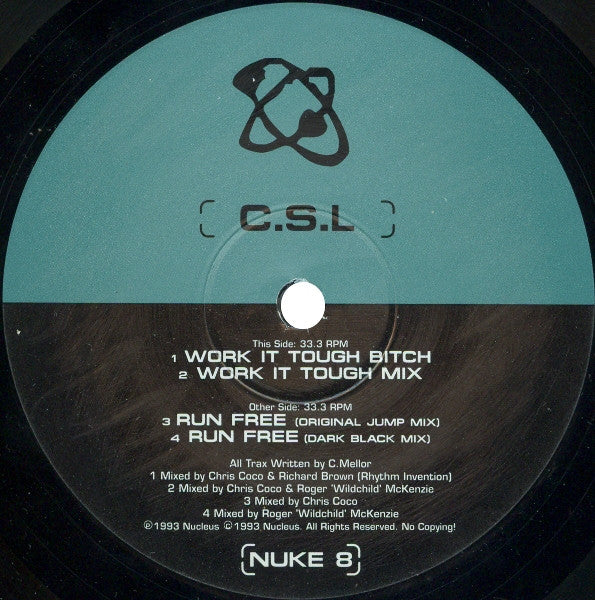 C.S.L.* : Work It / Run Free (12")