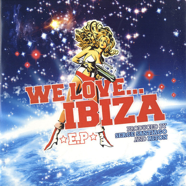 Serge Santiágo / Riton : We Love...Ibiza E.P (12", EP)