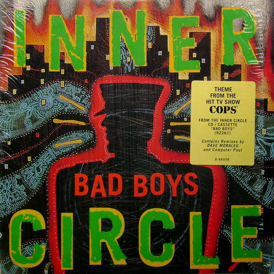 Inner Circle : Bad Boys (Theme From Cops) (12")