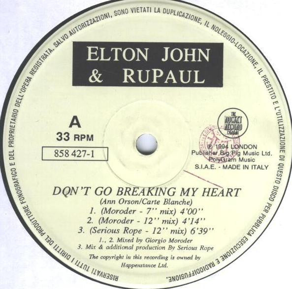Elton John & RuPaul : Don't Go Breaking My Heart (12")