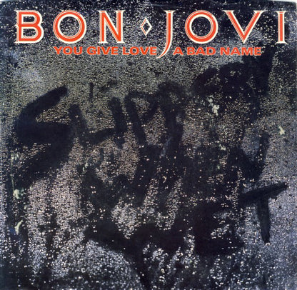 Bon Jovi : You Give Love A Bad Name (7", Single, 49)