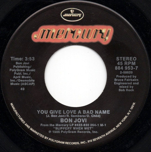 Bon Jovi : You Give Love A Bad Name (7", Single, 49)
