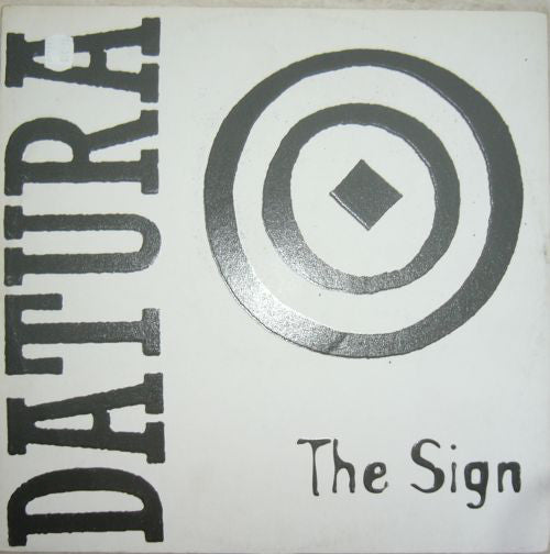 Datura : The Sign (12")