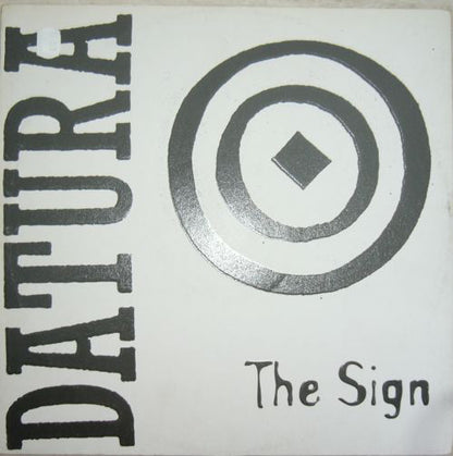 Datura : The Sign (12")