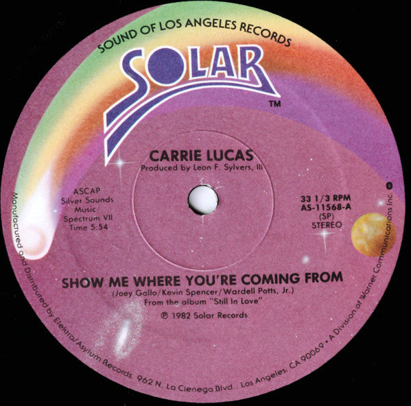 Carrie Lucas : Show Me Where You're Coming From (12", SP )