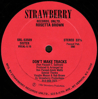 Rosetta Brown : Don't Make Tracks (12")
