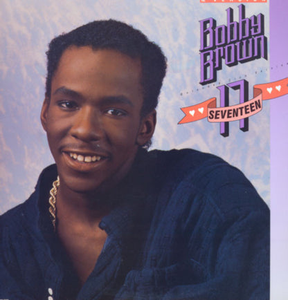 Bobby Brown : Seventeen (Extended Club Version) (12" Version) (12", Single)