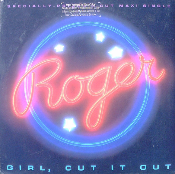 Roger* : Girl, Cut It Out (12", Maxi, ARC)