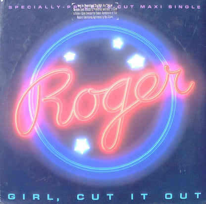 Roger* : Girl, Cut It Out (12", Maxi, ARC)