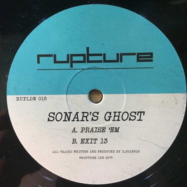Sonar's Ghost : Praise Em / Exit 13 (12")