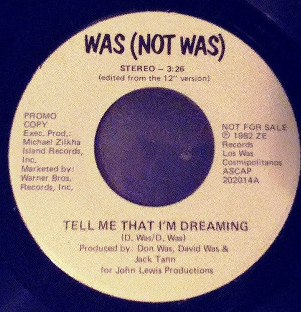 Was (Not Was) : Tell Me That I'm Dreaming (7", Mono, Promo)