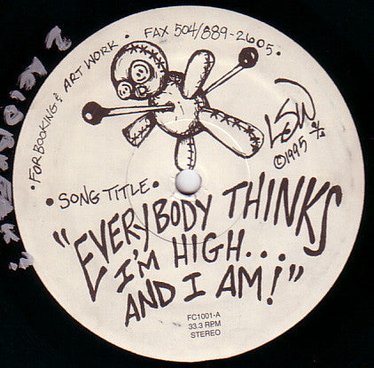 DJ Voodoo & The Liquid Method : Everybody Thinks I'm High... And I Am (12")